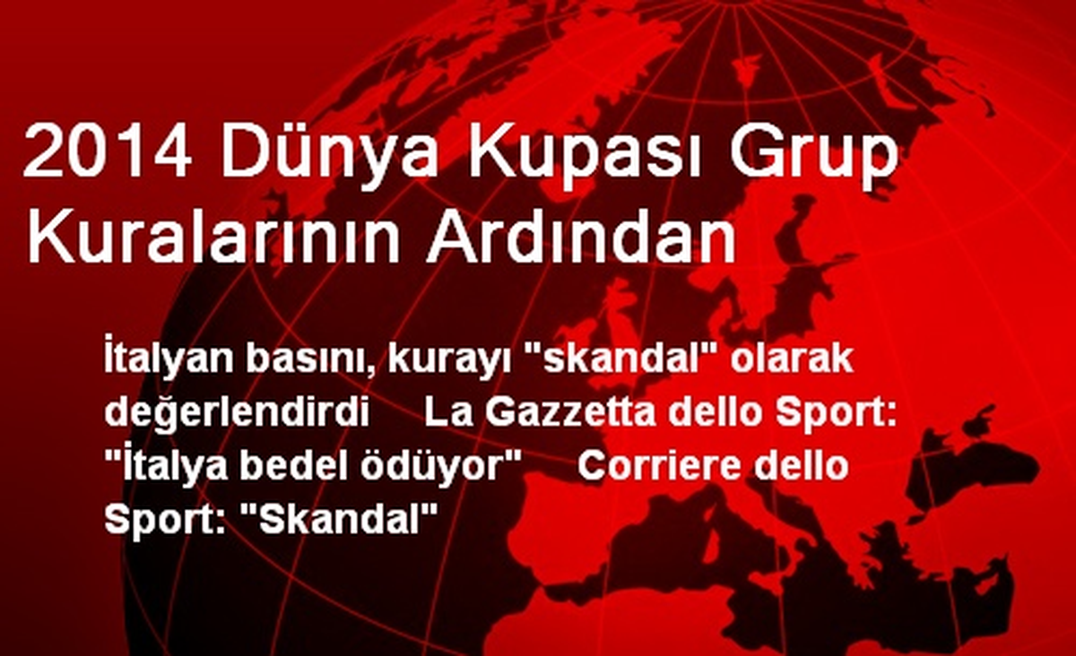 2014 Dünya Kupası Grup Kuralarının Ardından