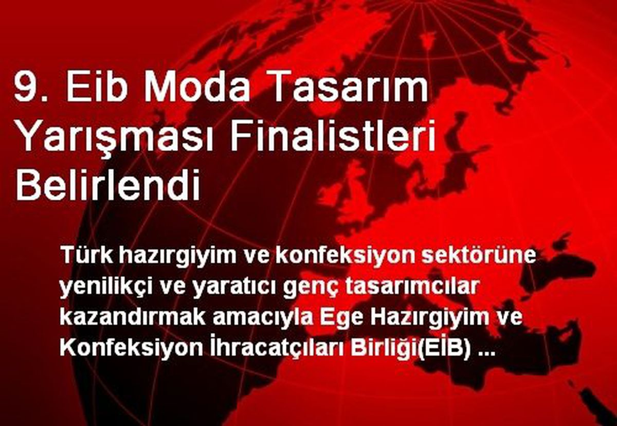 9. Eib Moda Tasarım Yarışması Finalistleri Belirlendi