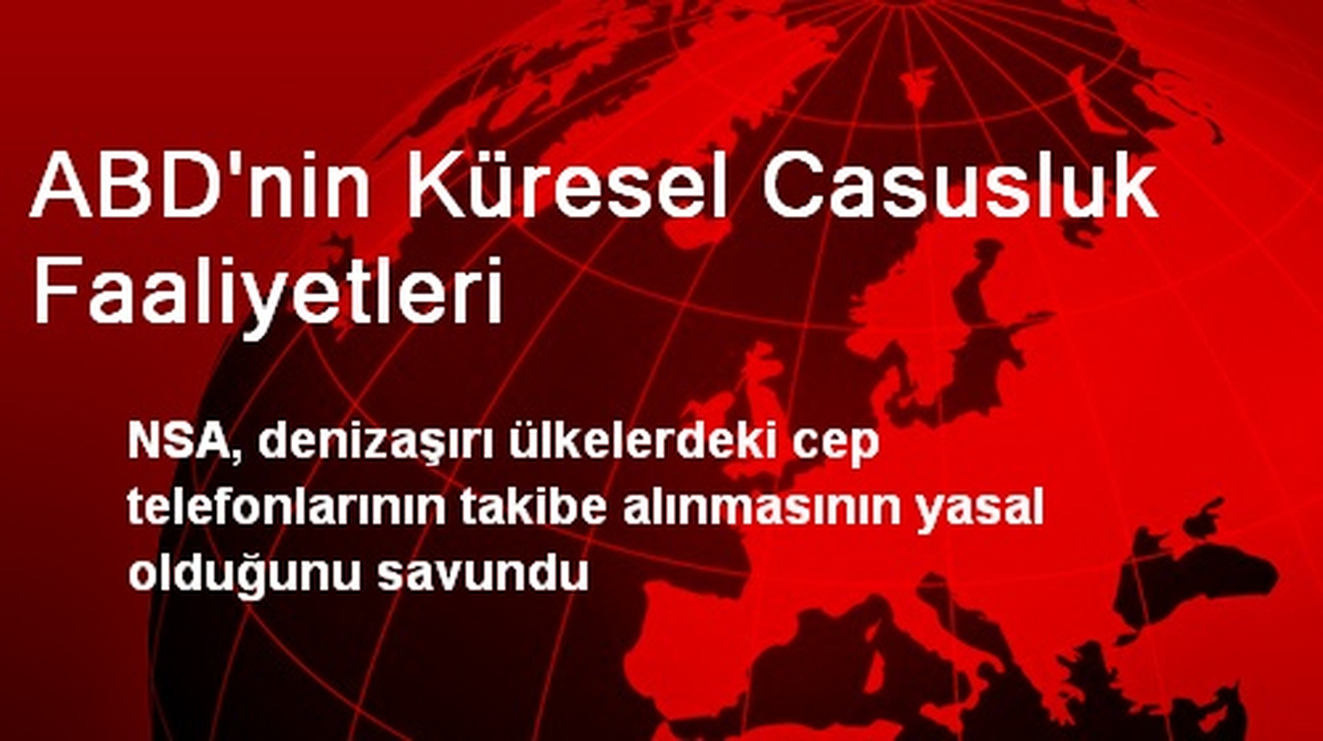 ABD\'nin Küresel Casusluk Faaliyetleri