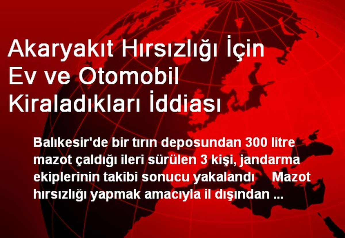 Balıkesir\'de Akaryakıt Hırsızlığı İddiası