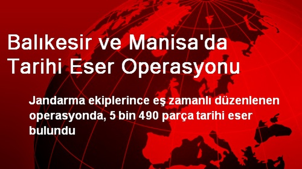 Balıkesir ve Manisa\'da Tarihi Eser Operasyonu: 5 Gözaltı