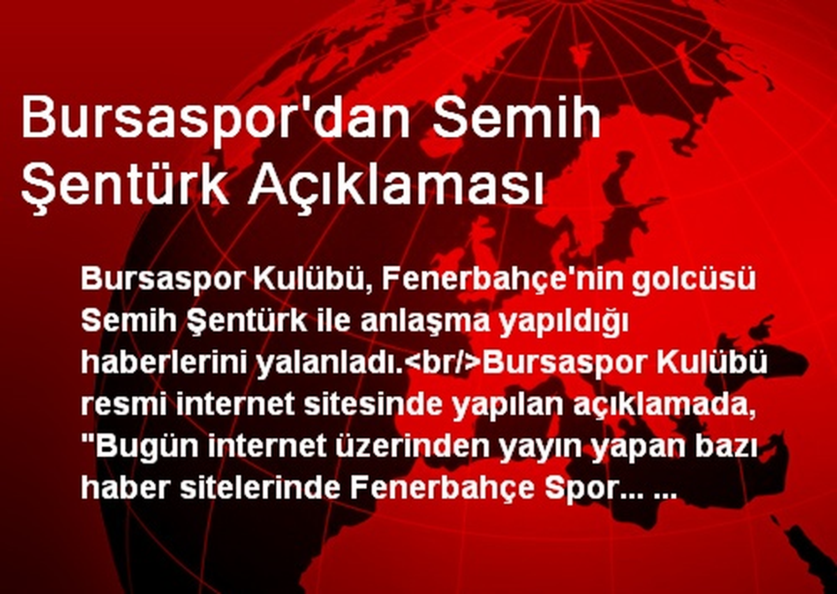 Bursaspor\'dan Semih Şentürk Açıklaması