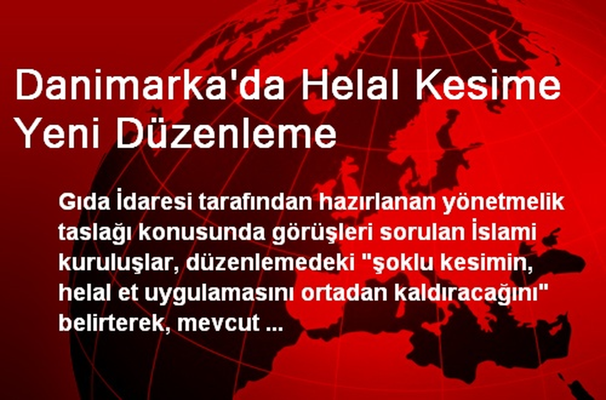 Danimarka\'da Helal Kesime Yeni Düzenleme
