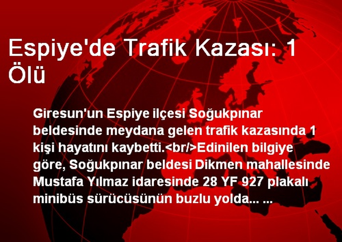 Espiye\'de Trafik Kazası: 1 Ölü