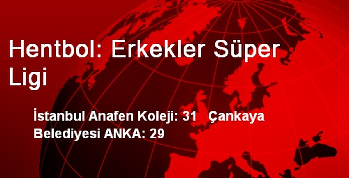 Hentbol: Erkekler Süper Ligi