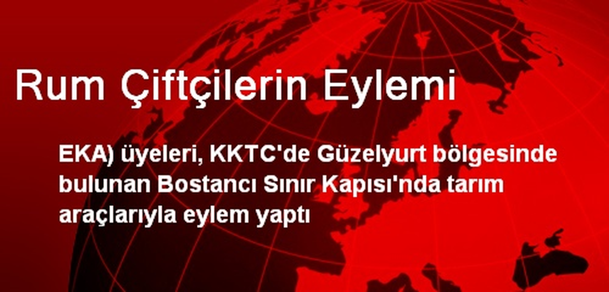 Rum Çiftçilerin Eylemi