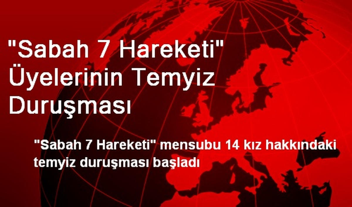 Mısır\'da Sabah 7 Hareketi Temyiz Duruşması Başladı