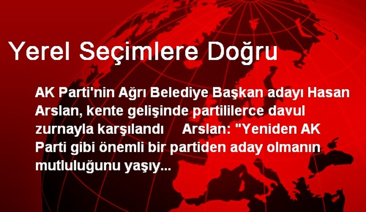 Yerel Seçimlere Doğru