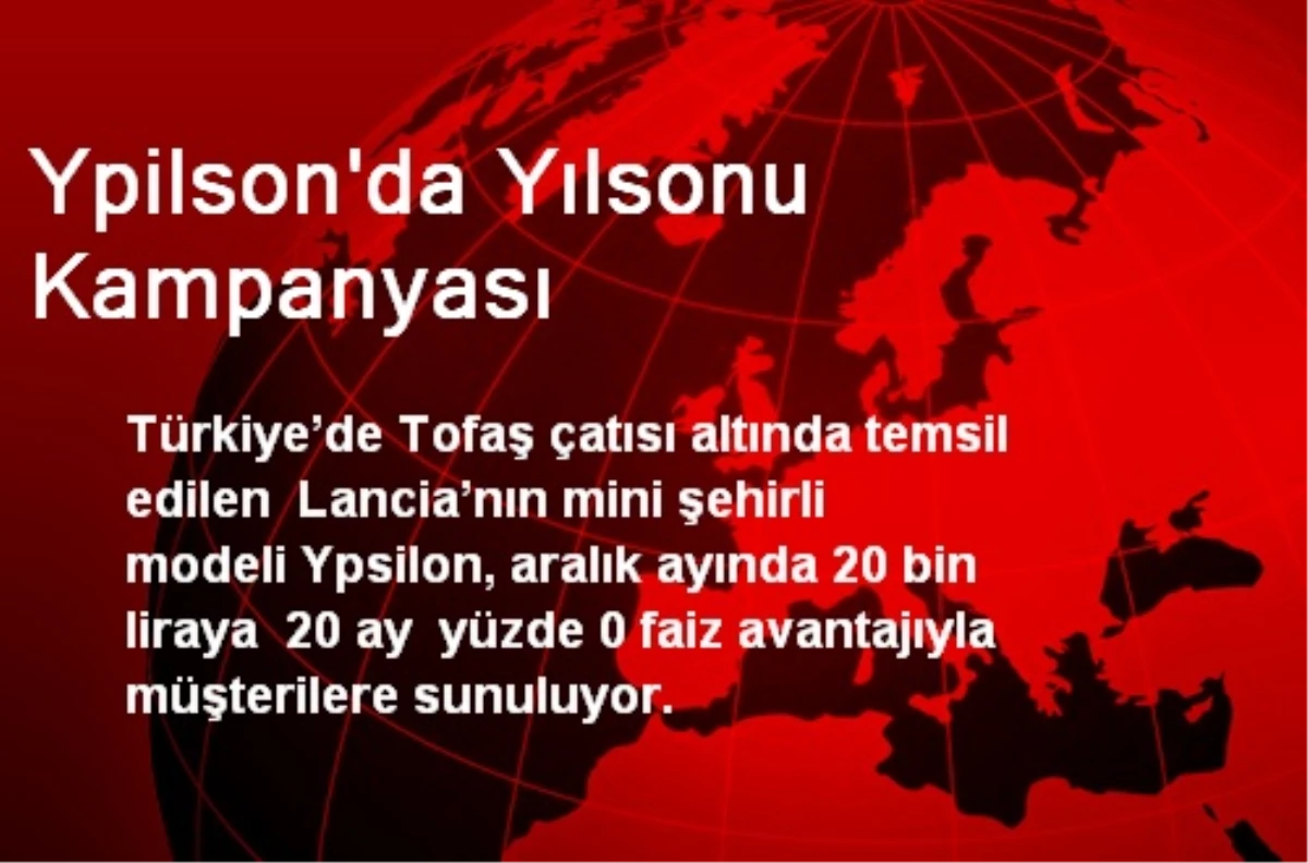 Ypilson\'da Yılsonu Kampanyası