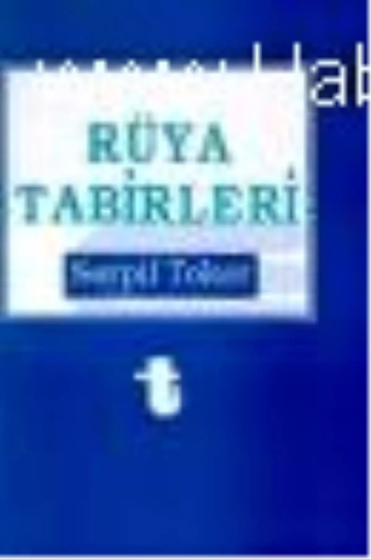 Rüya Tabirleri Kitabı Çıktı