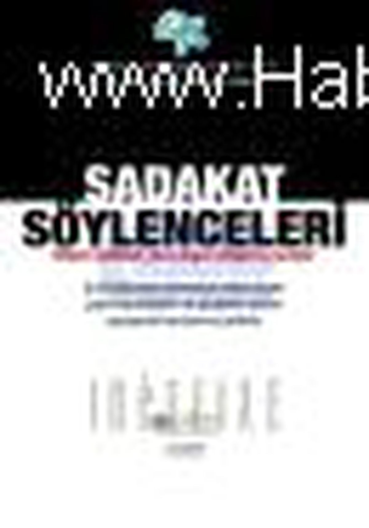 Sadakat Söylenceleri Kitabı Çıktı