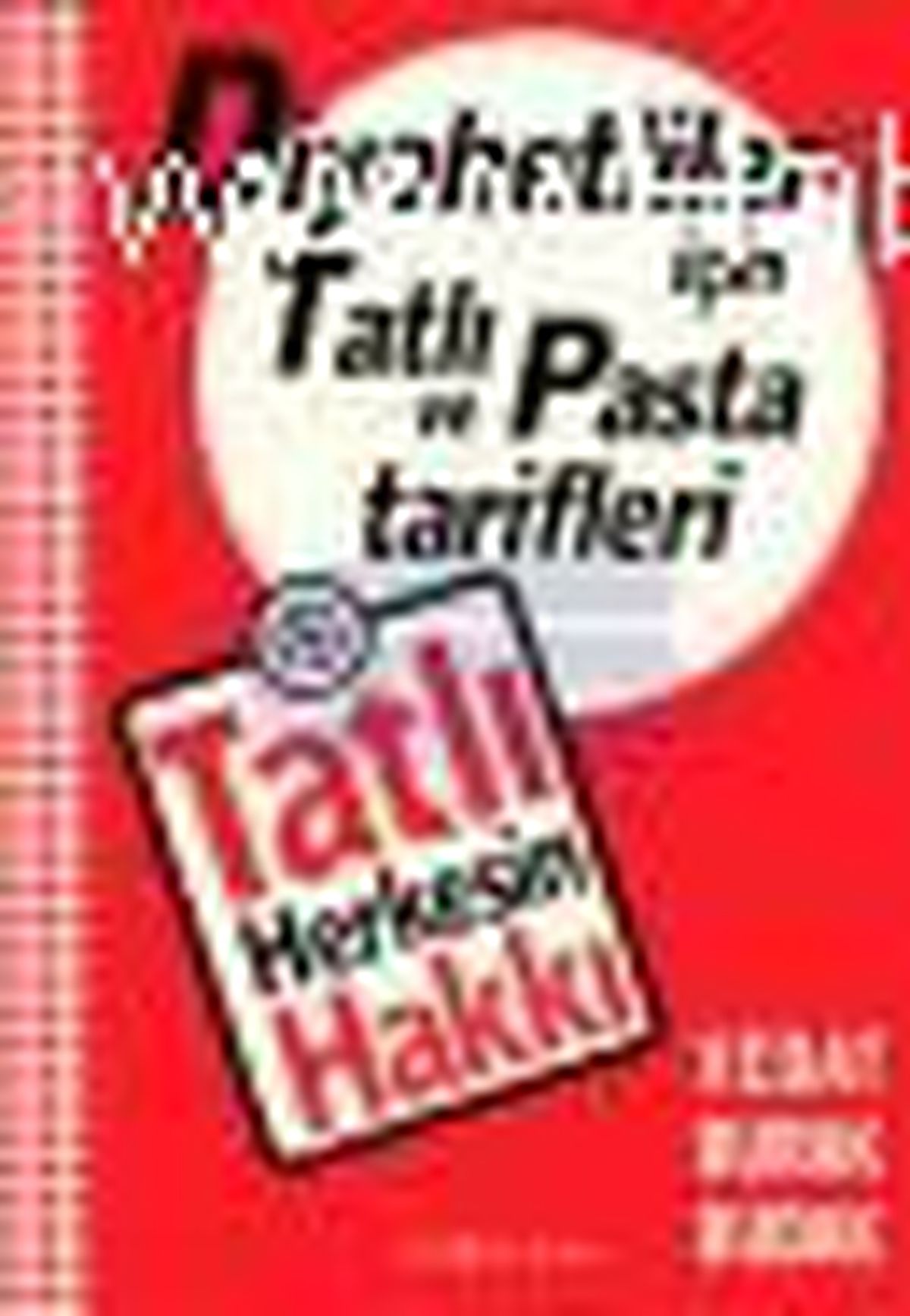 Tatlı Herkesin Hakkı Kitabı