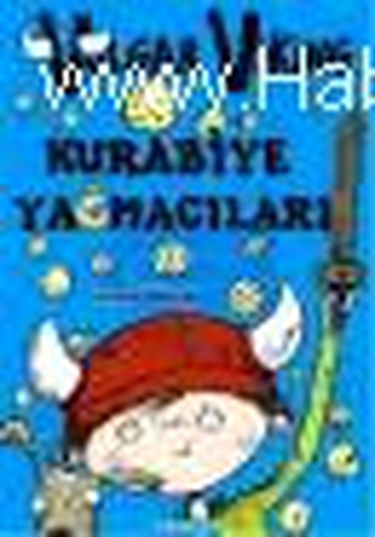 Vulgar Viking - Kurabiye Yağmacıları Kitabı