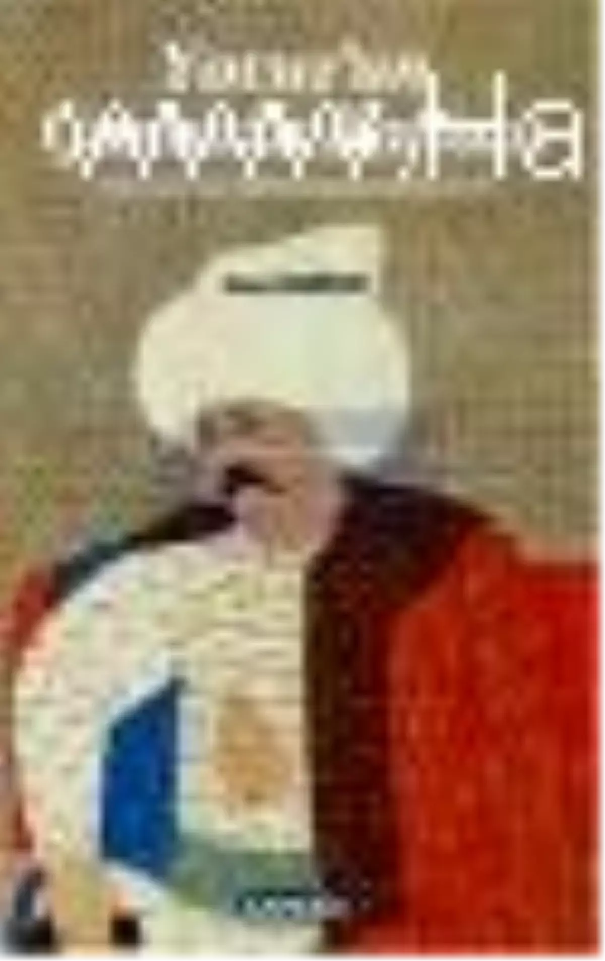 Yavuz'un Çamurlu Kaftanı Kitabı