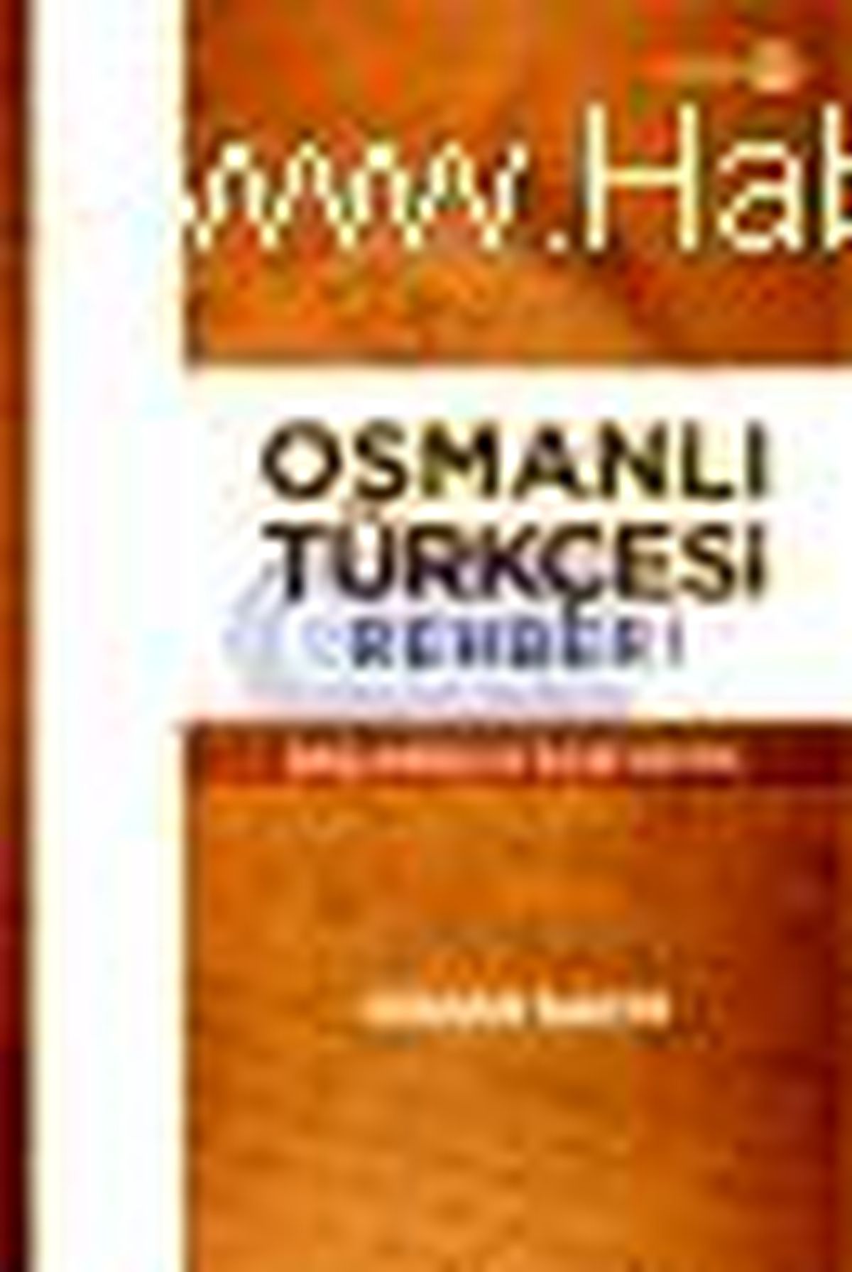 Osmanlı Türkçesi Rehberi Kitabı