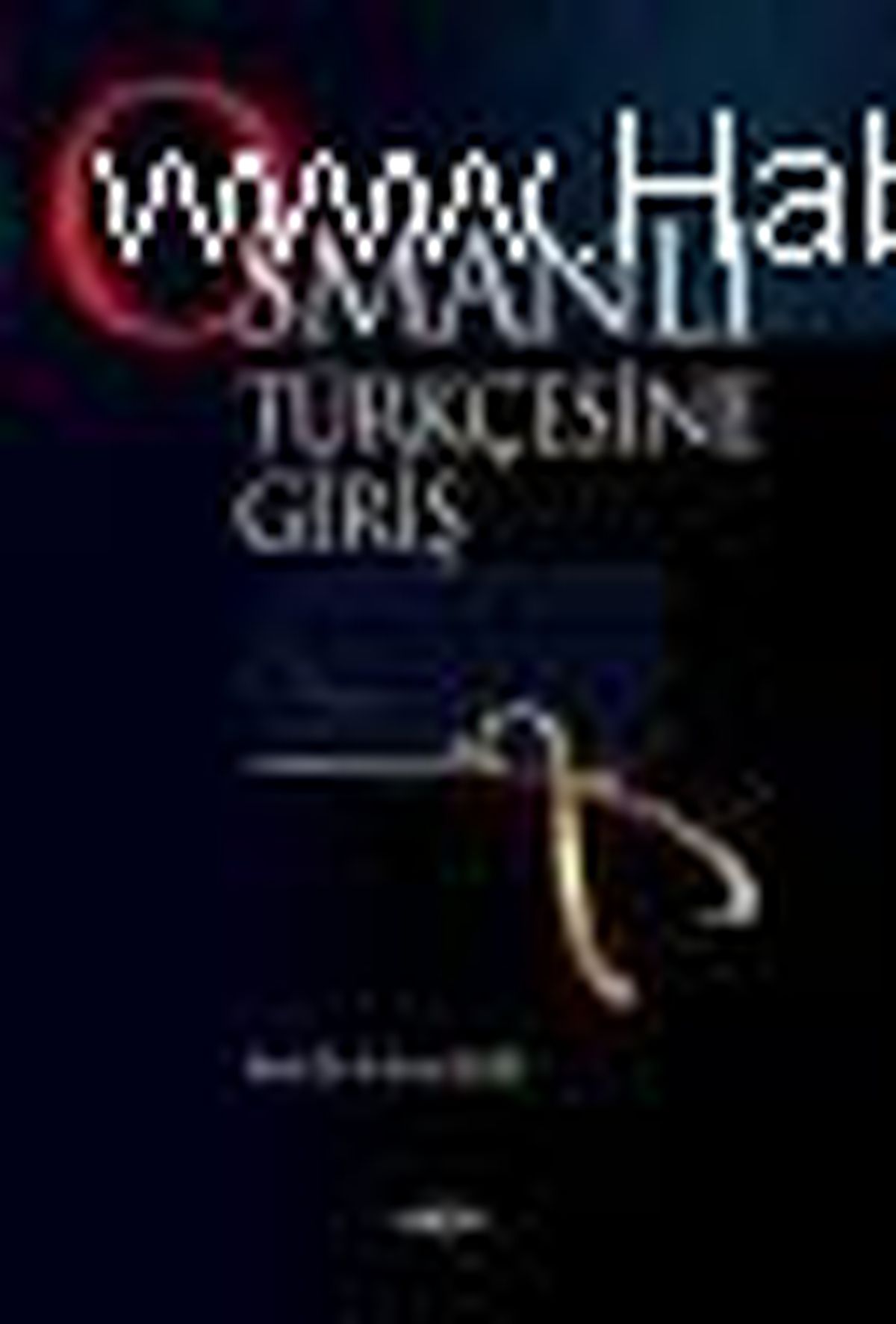 Osmanlı Türkçesine Giriş Kitabı