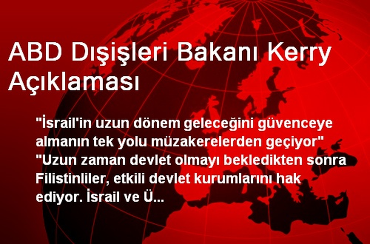 ABD Dışişleri Bakanı Kerry Açıklaması