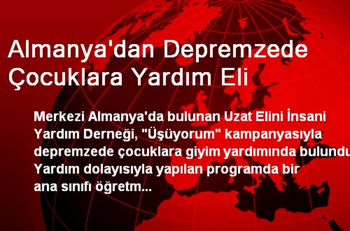 Almanya\'dan Depremzede Çocuklara Yardım Eli