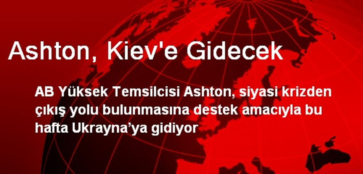 Ashton, Kiev\'e Gidecek