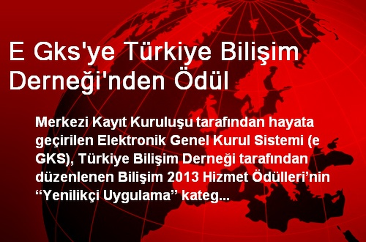 E Gks\'ye Türkiye Bilişim Derneği\'nden Ödül