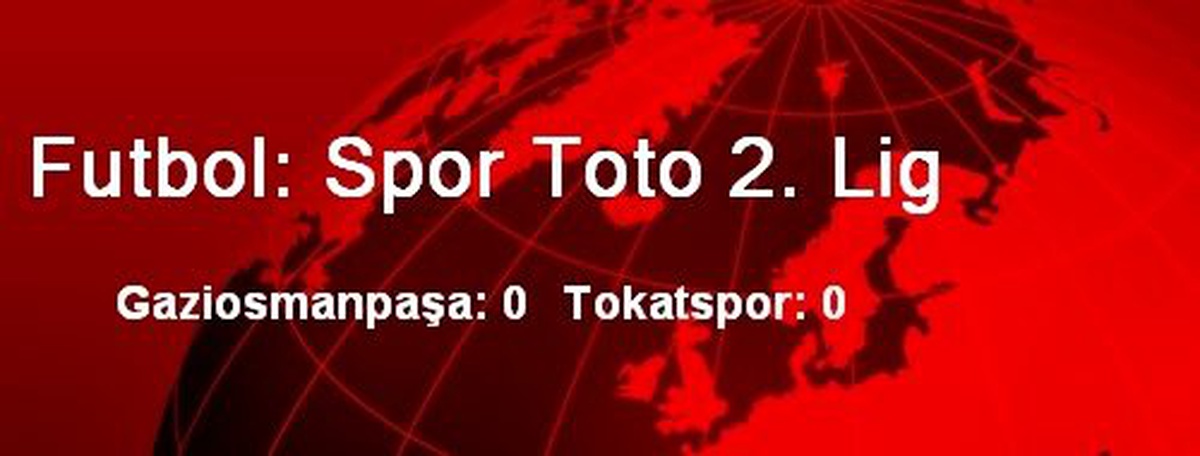 Futbol: Spor Toto 2. Lig