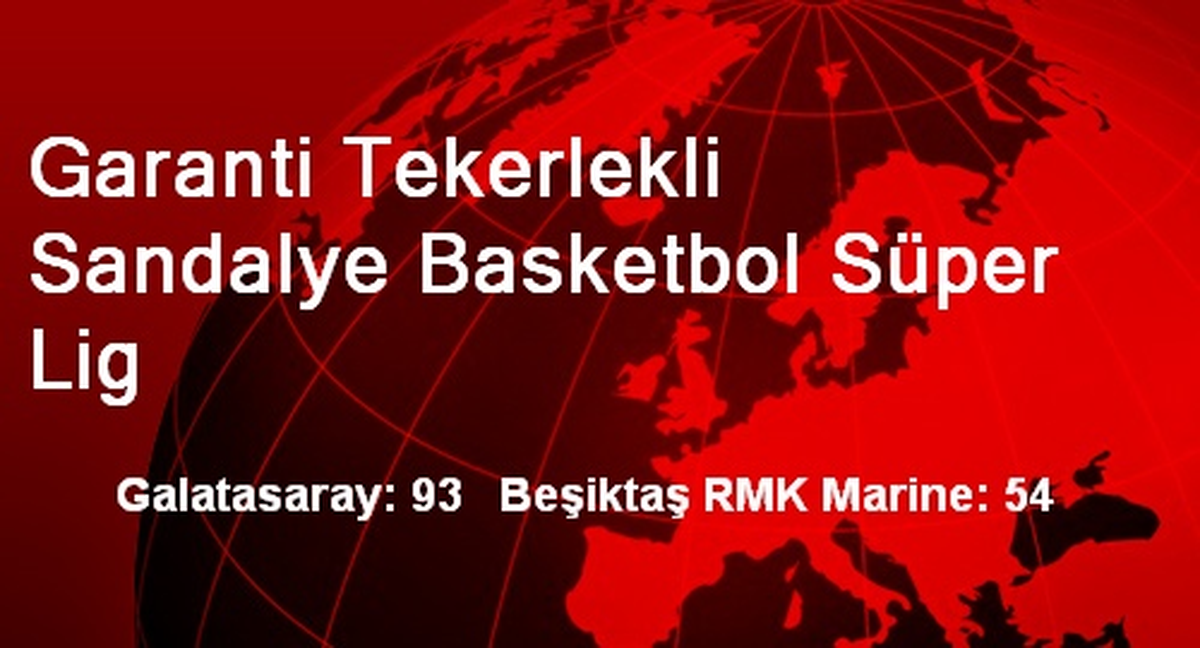 Garanti Tekerlekli Sandalye Basketbol Süper Lig