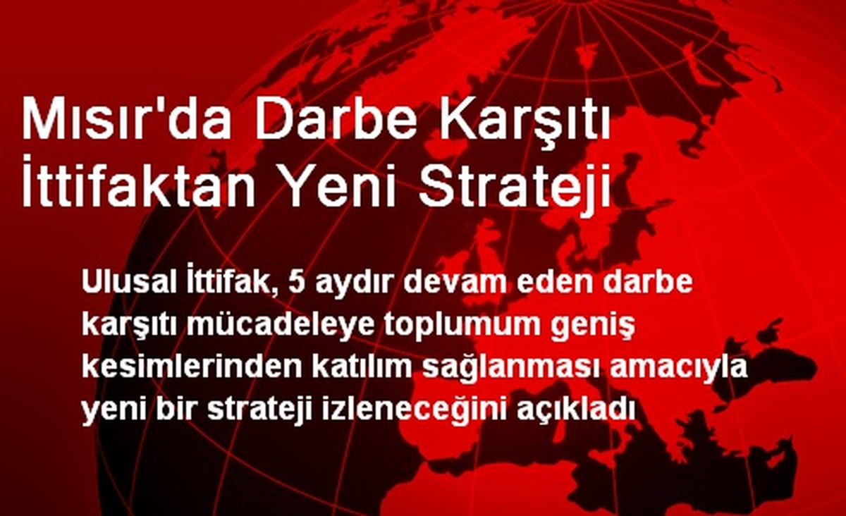 Mısır\'da Darbe Karşıtı İttifaktan Yeni Strateji