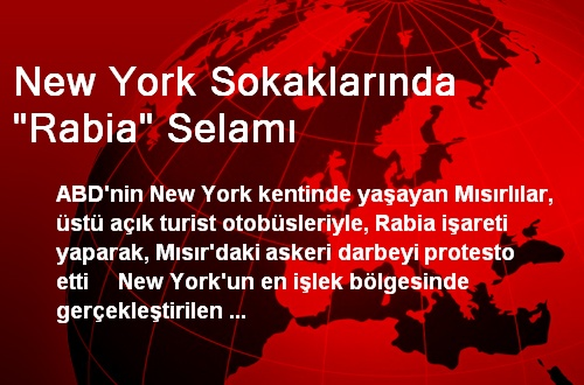New York Sokaklarında "Rabia" Selamı