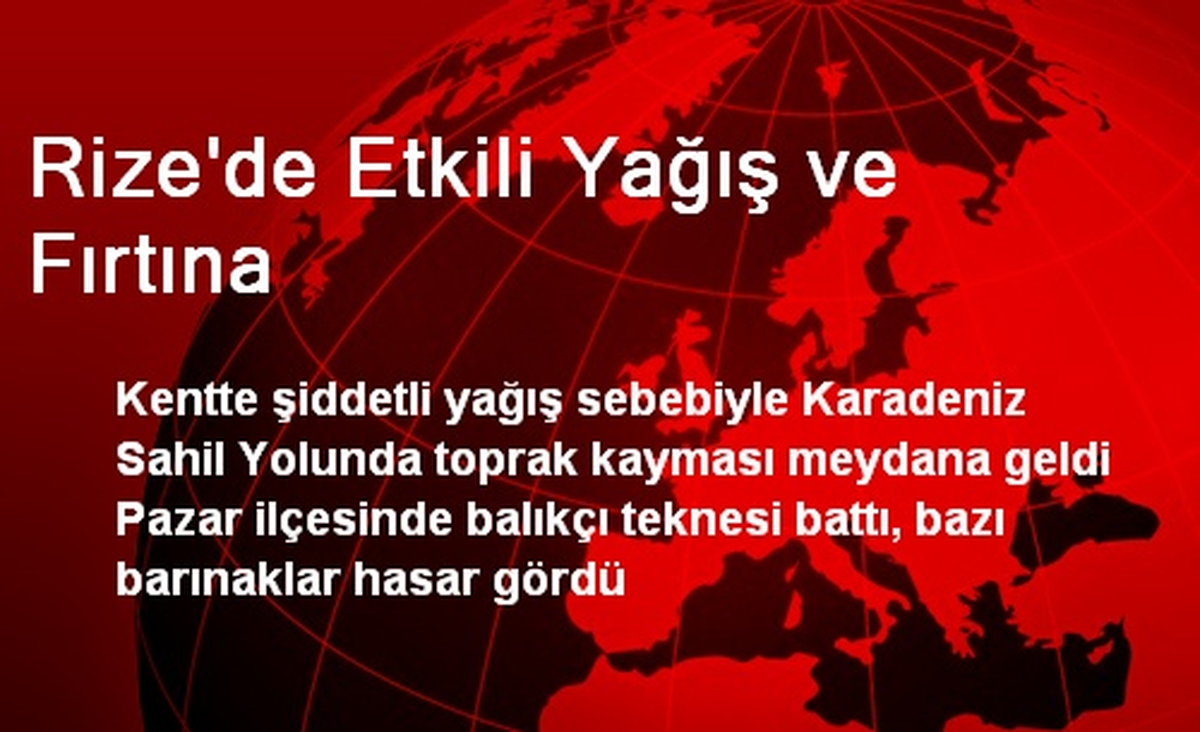 Rize\'de Etkili Yağış ve Fırtına