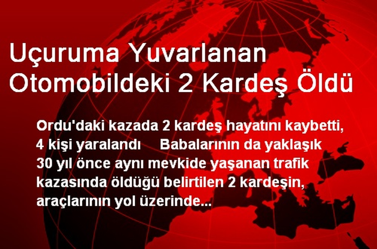 Uçuruma Yuvarlanan Otomobildeki 2 Kardeş Öldü