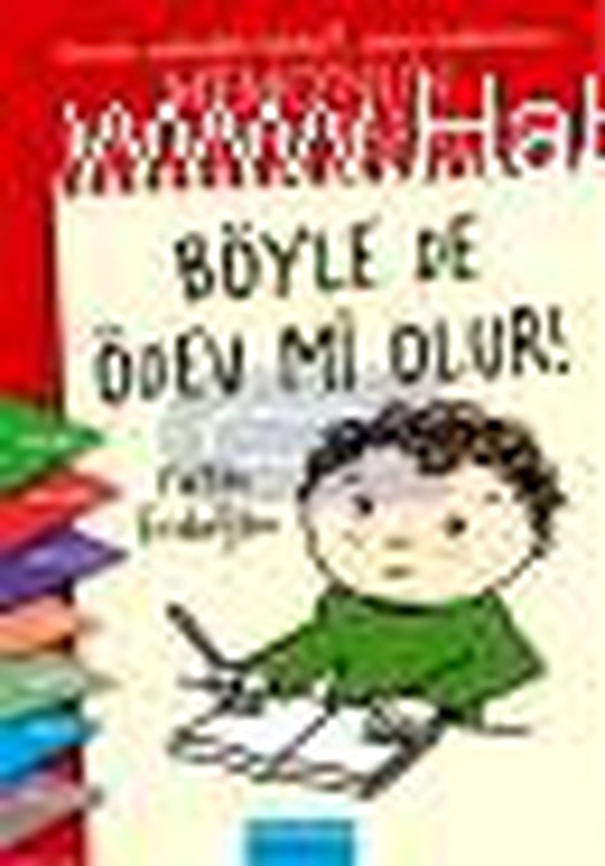 Böyle de Ödev mi Olur? Kitabı