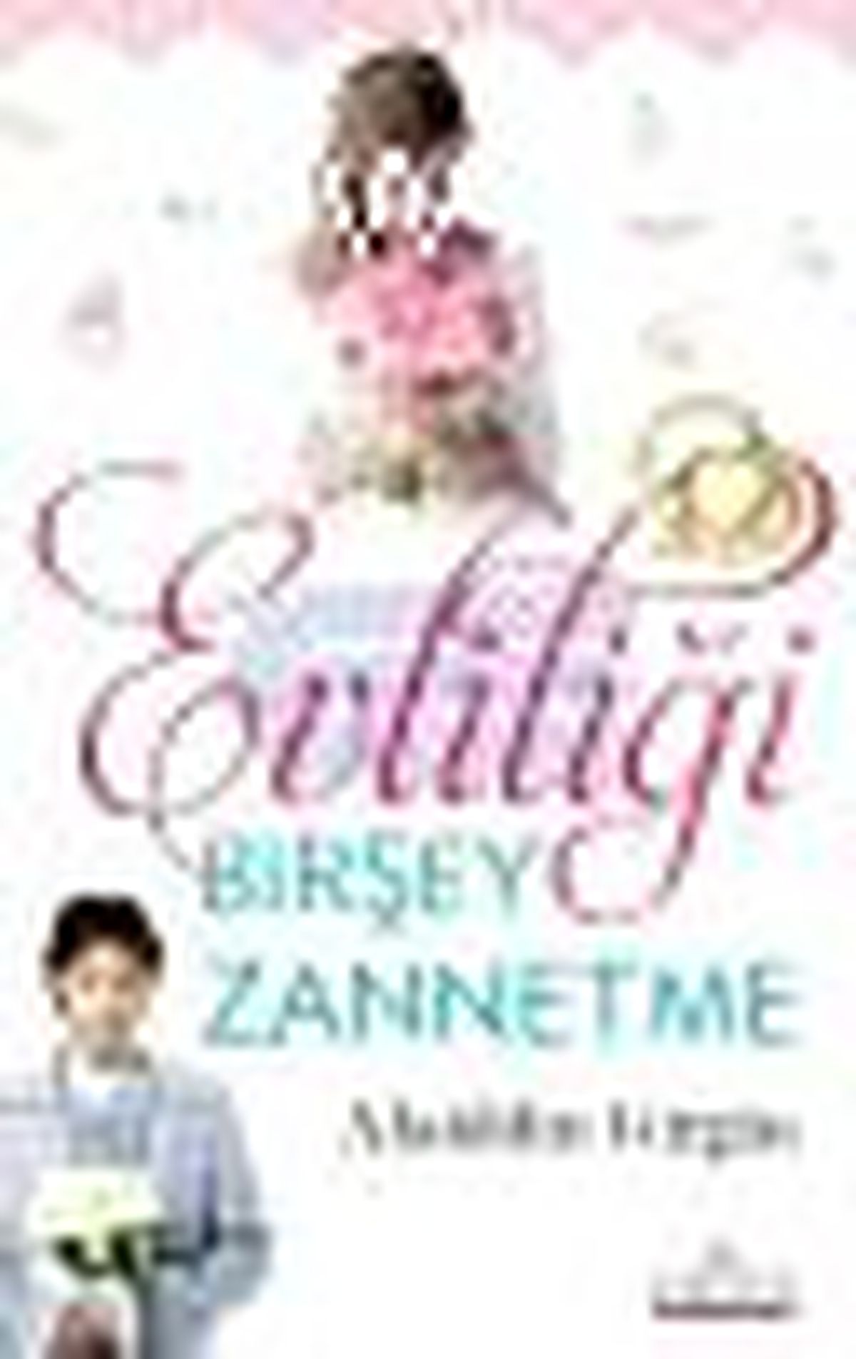 Evliliği Birşey Zannetme Kitabı
