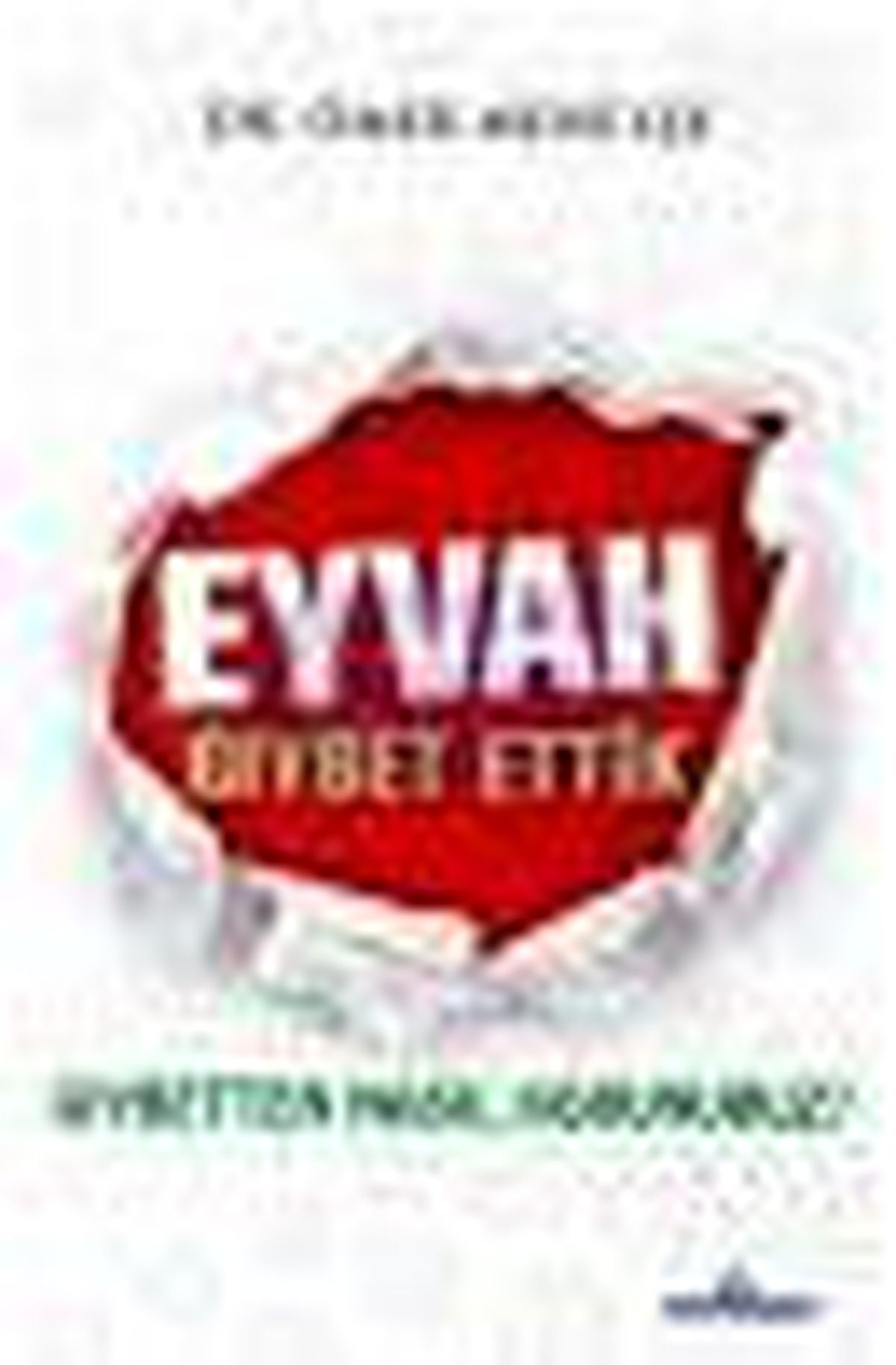 Eyvah Gıybet Ettik Kitabı