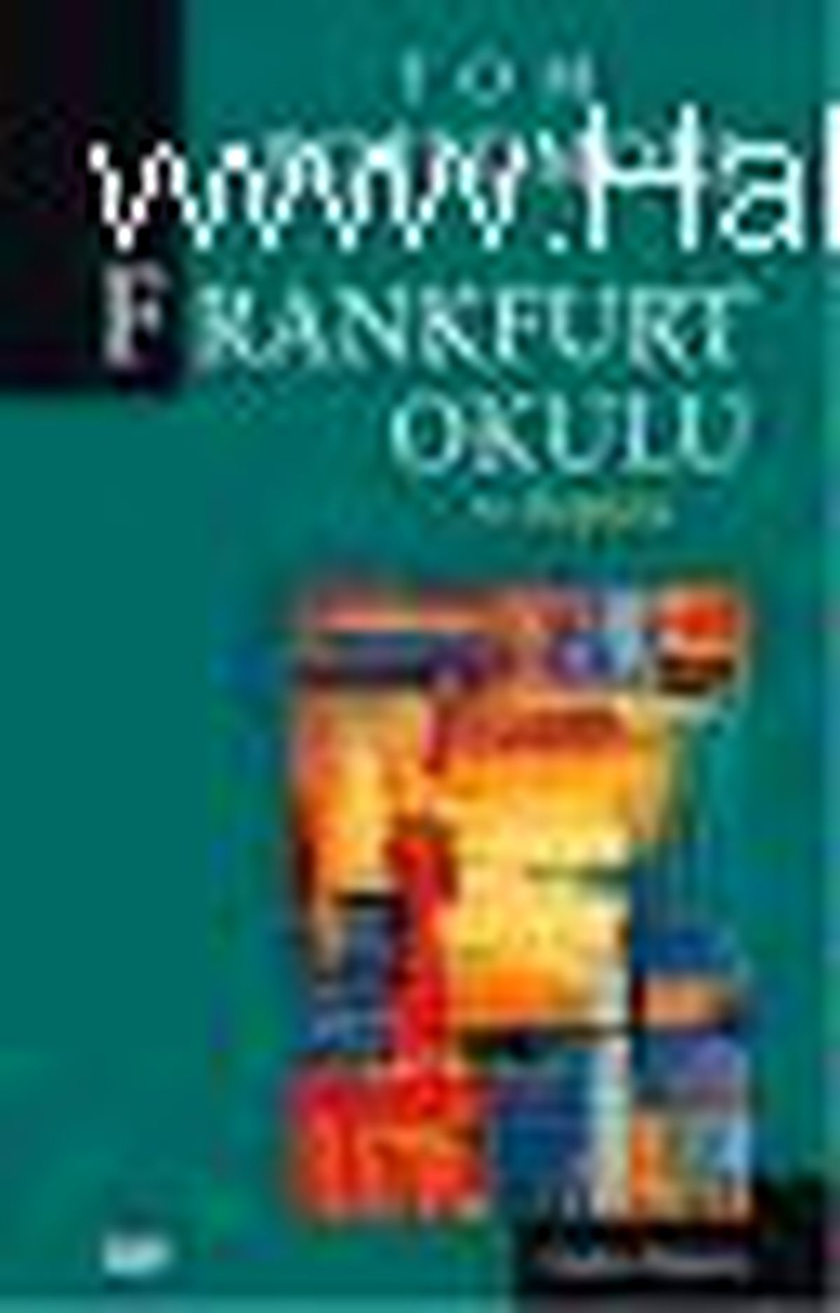 Frankfurt Okulu ve Eleştrisi Kitabı