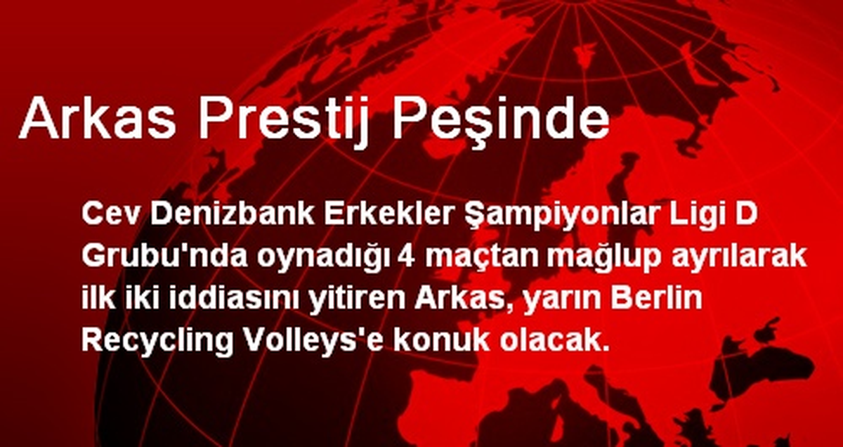Arkas Prestij Peşinde