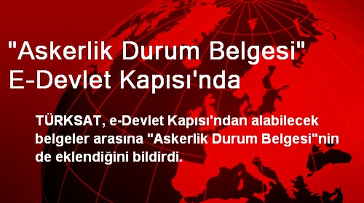 'Askerlik Durum Belgesi' E-Devlet Kapısı'nda