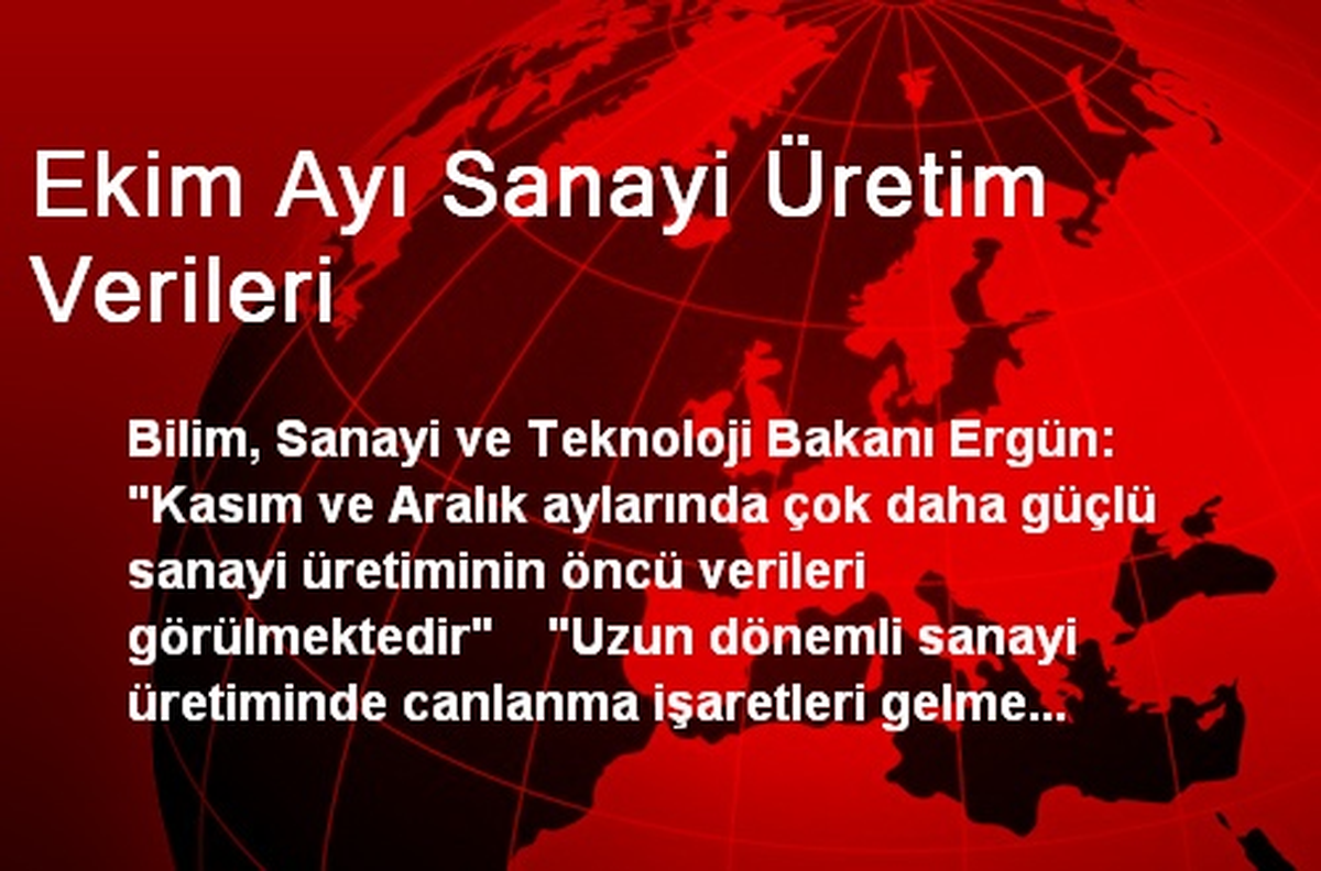 Ekim Ayı Sanayi Üretim Verileri