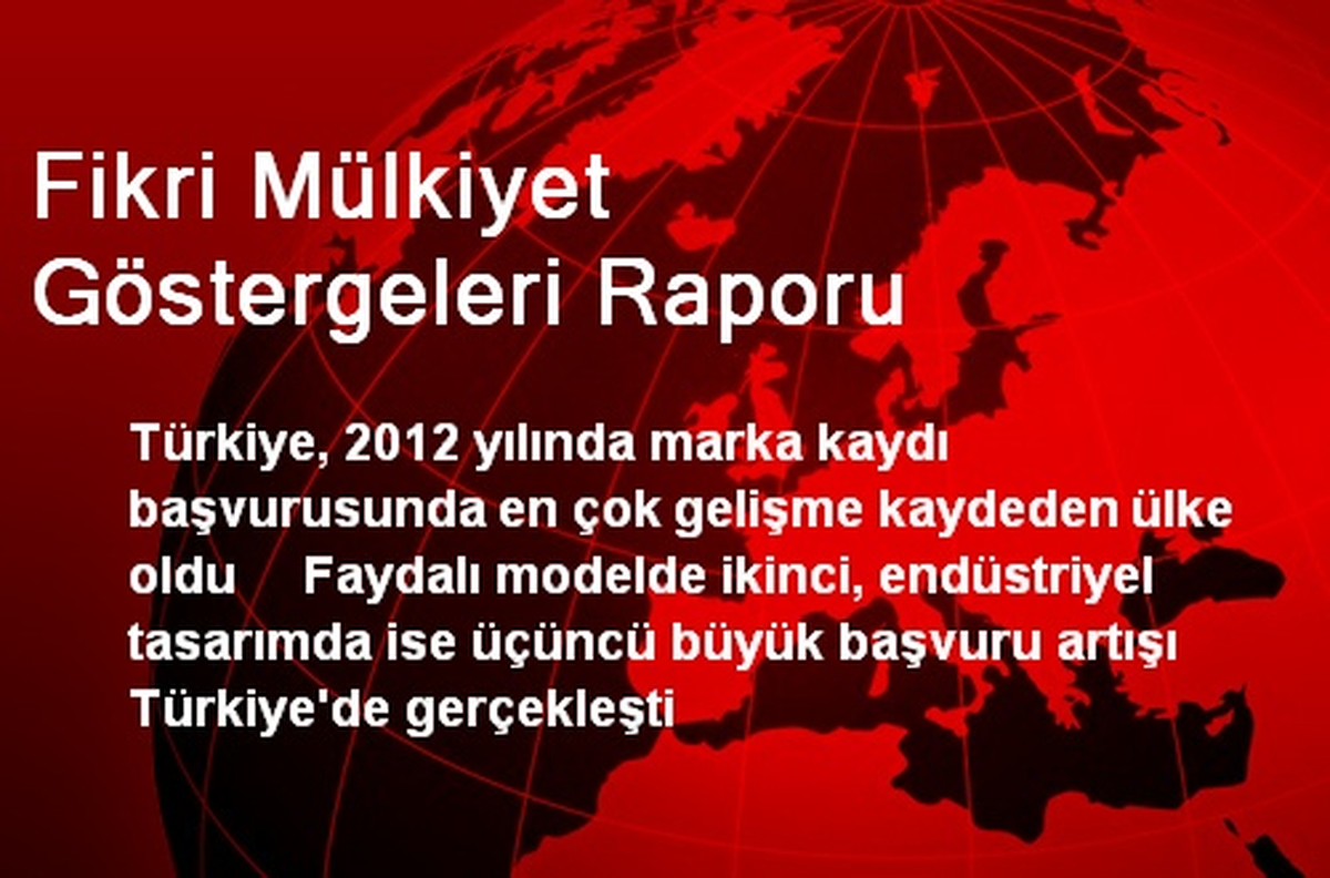 Fikri Mülkiyet Göstergeleri Raporu