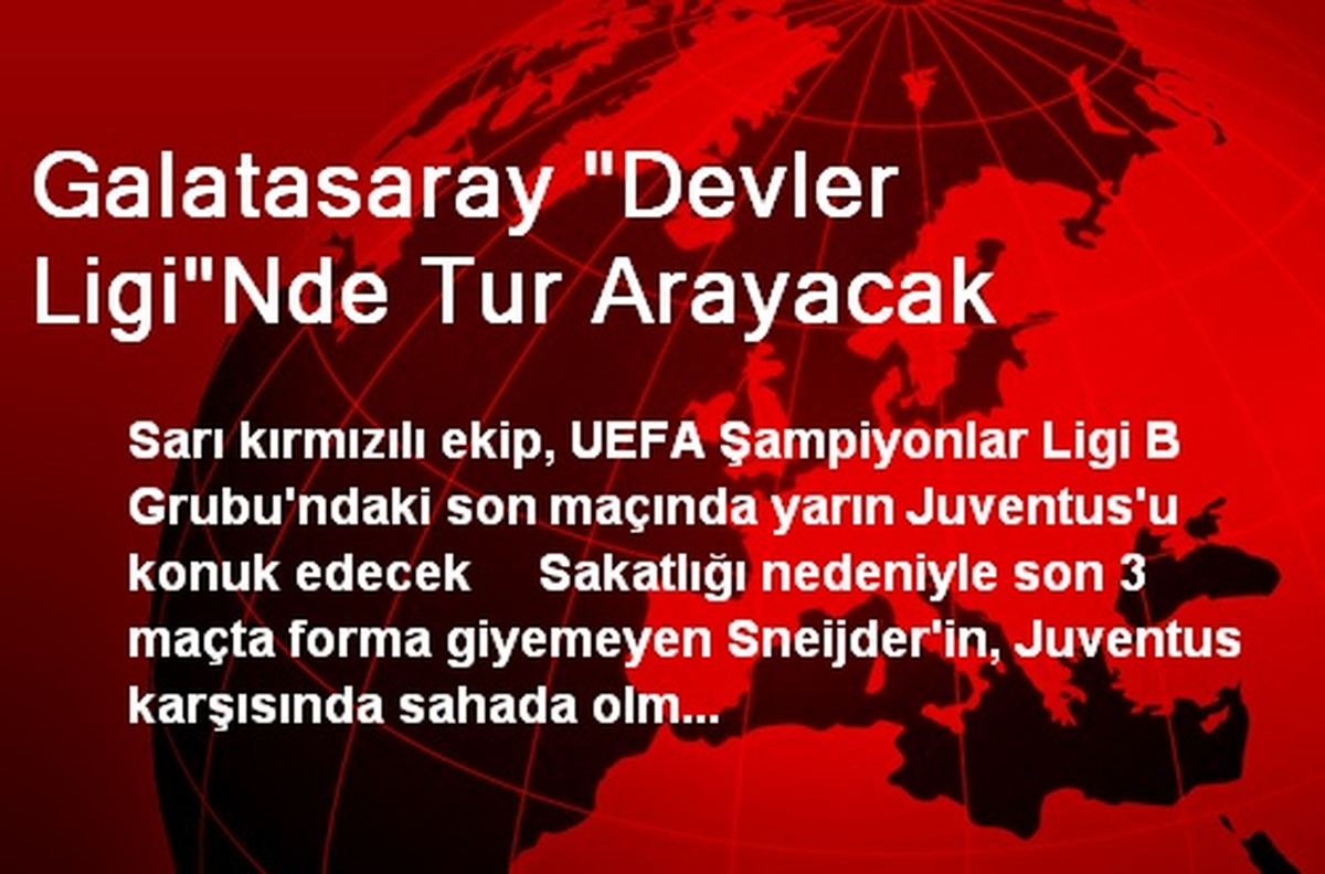 Galatasaray "Devler Ligi"Nde Tur Arayacak