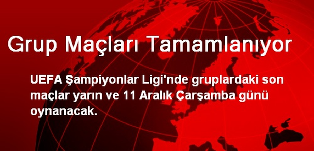 Grup Maçları Tamamlanıyor