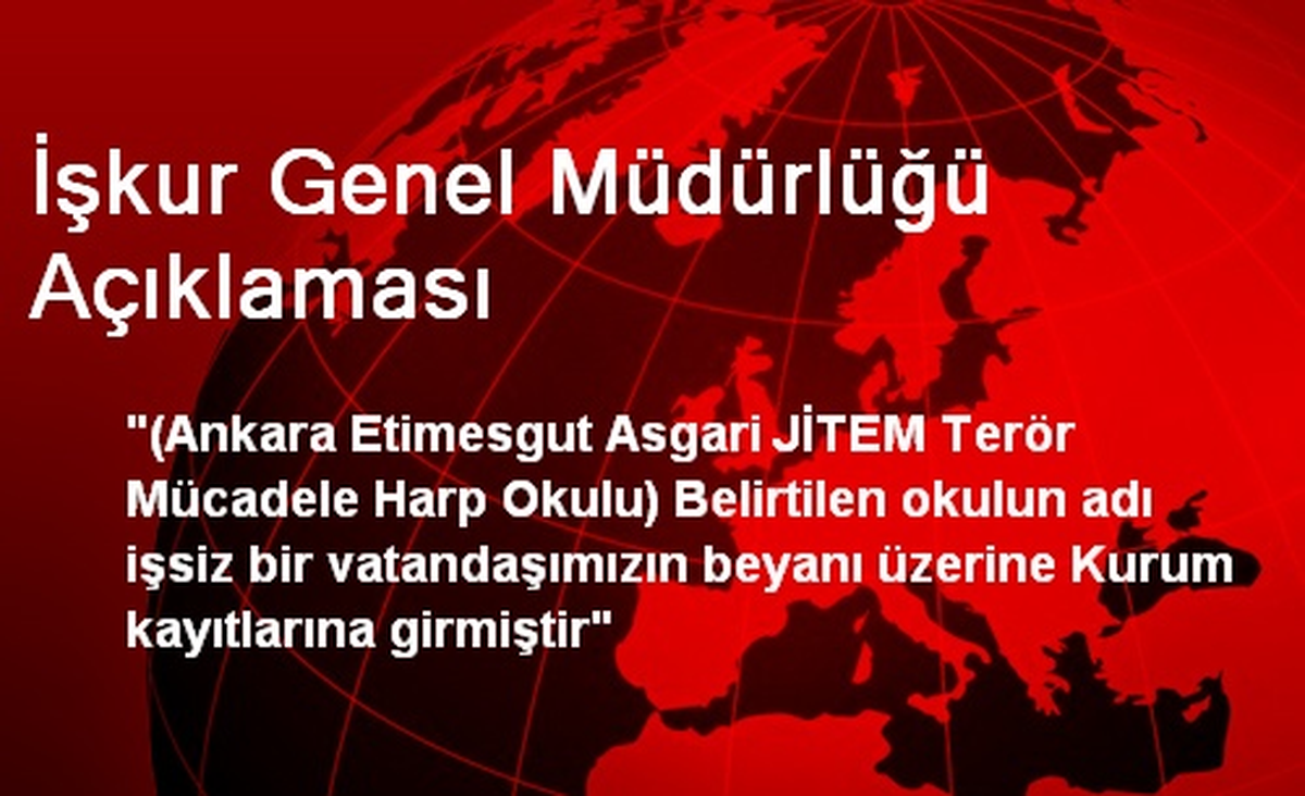 İşkur Genel Müdürlüğü Açıklaması