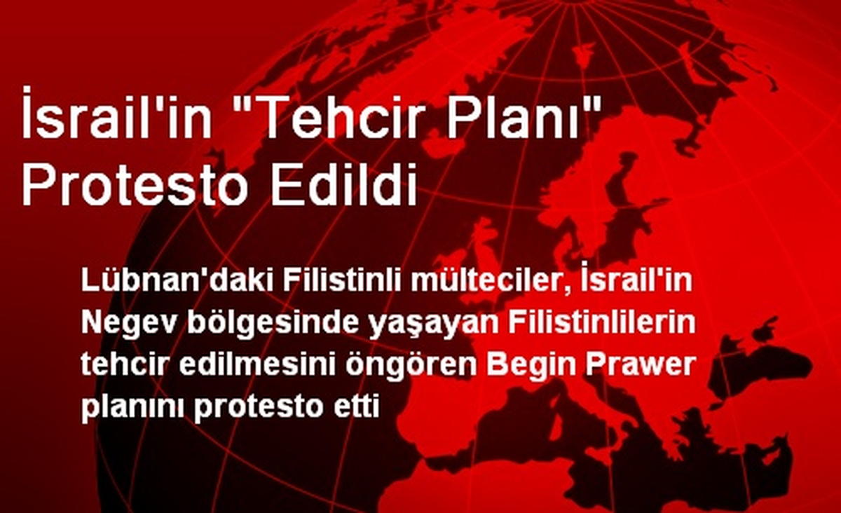 İsrail\'in Tehcir Planı Protesto Edildi