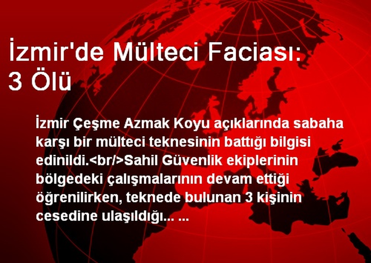 İzmir\'de Mülteci Faciası: 3 Ölü