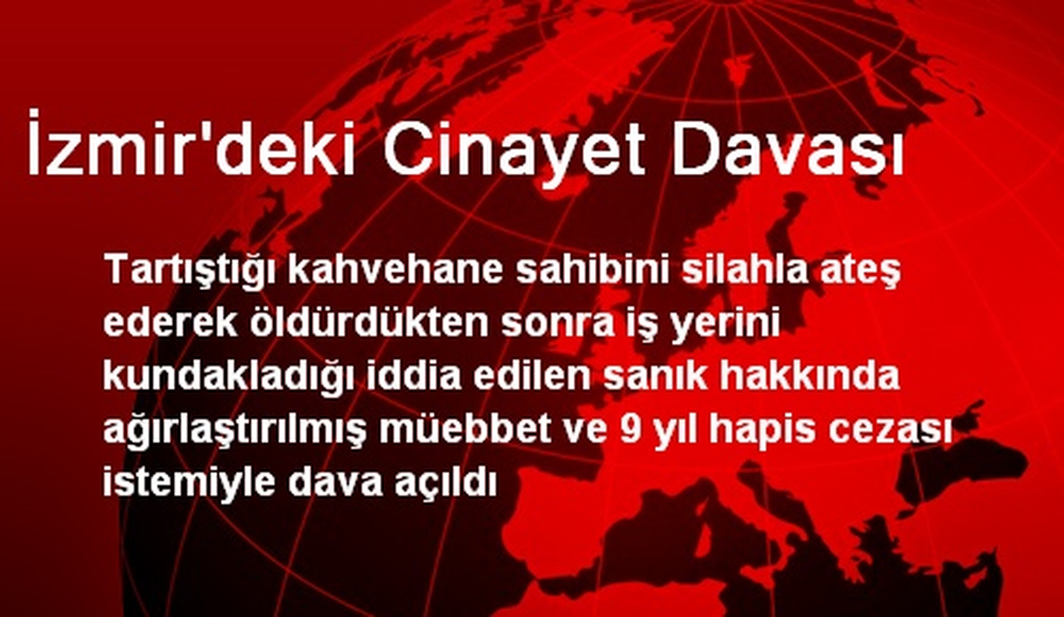 İzmir\'deki Cinayet Davası