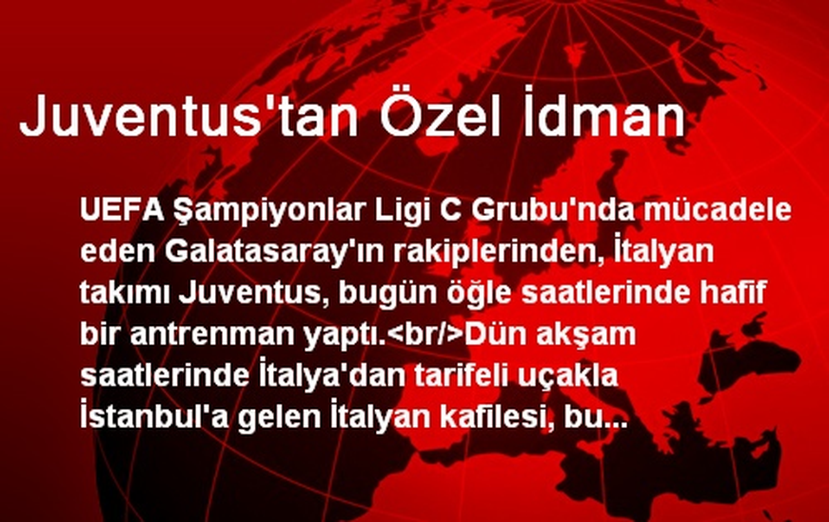Juventus\'tan Özel İdman