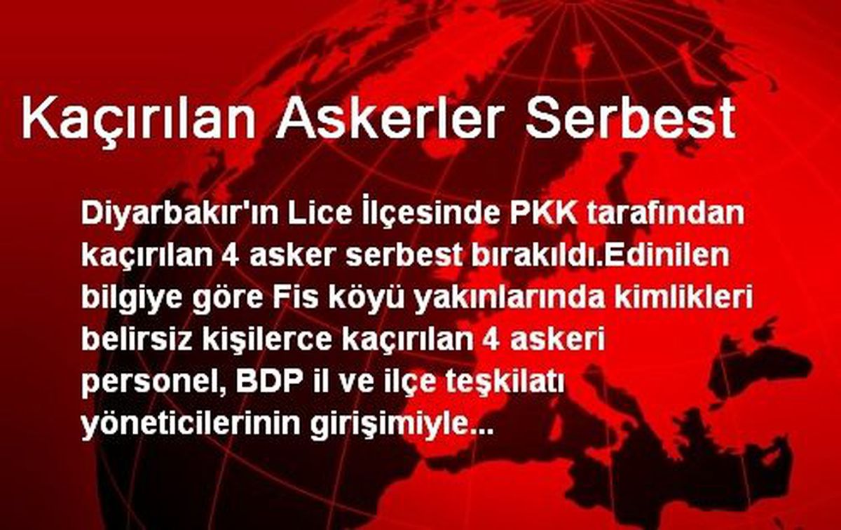 Kaçırılan Askerler Serbest