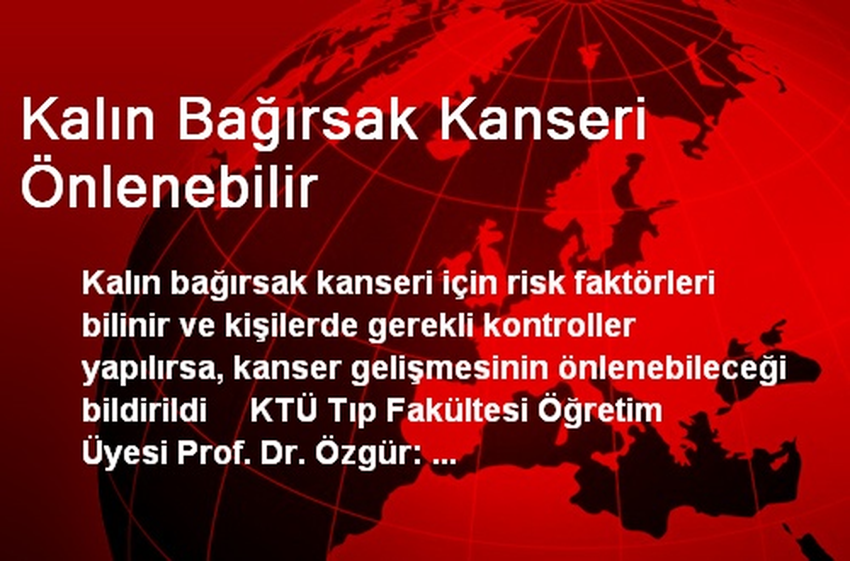 Kalın Bağırsak Kanseri Önlenebilir