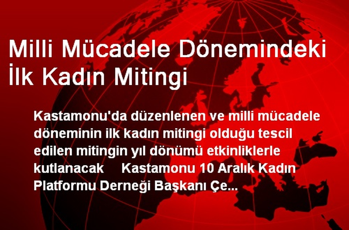 Milli Mücadele Dönemindeki İlk Kadın Mitingi