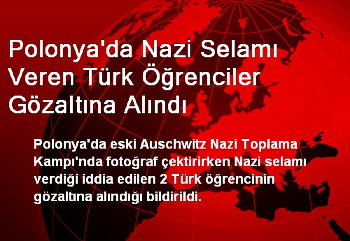 Polonya\'da Nazi Selamı Veren Türkler Gözaltına Alındı