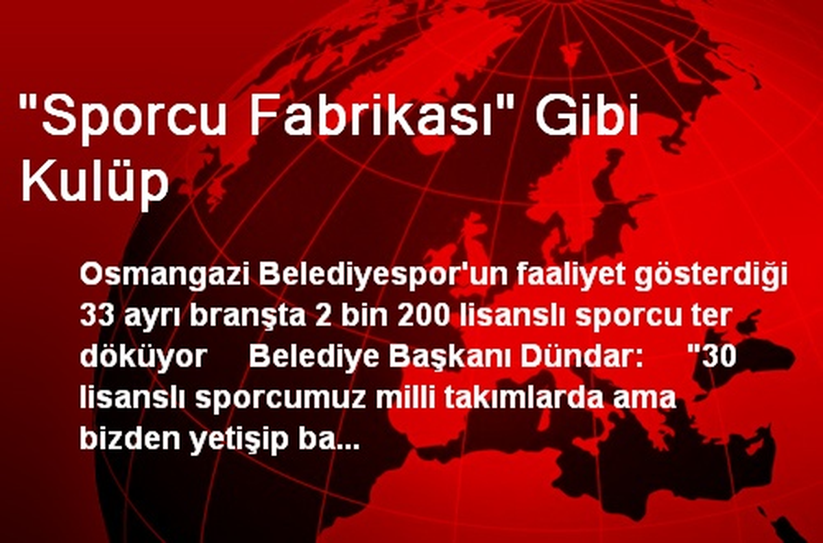 "Sporcu Fabrikası" Gibi Kulüp